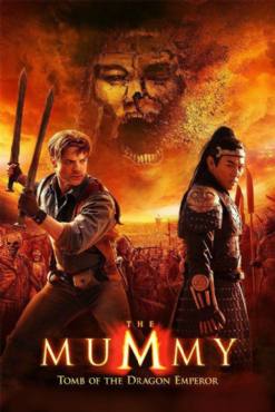 The mummy : Tomp of the Dragon Emperor(2008) Movies