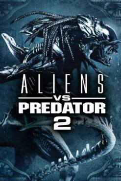 AVPR: Aliens vs Predator - Requiem(2007) Movies