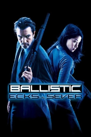 Ballistic: Ecks vs. Sever(2002) Movies