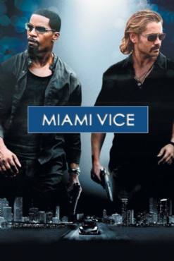 Miami Vice(2006) Movies