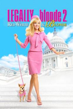 Legally blonde 2: Red, White and Blonde(2003) Movies