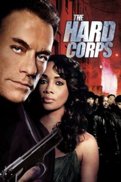 The Hard Corps(2006) Movies