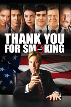 Thank You for Smoking(2005) Movies