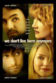 We Dont Live Here Anymore(2004) Movies