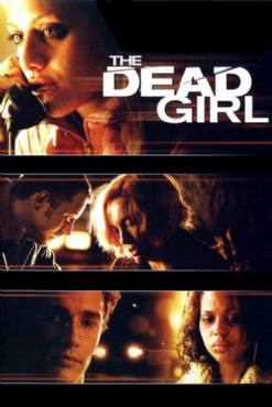 The dead girl(2006) Movies