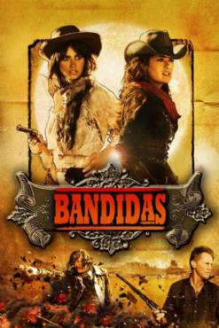 Bandidas(2006) Movies