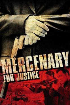 Mercenary for Justice(2006) Movies