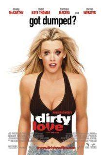 Dirty love(2005) Movies
