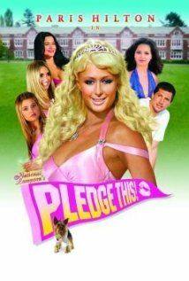 Pledge This!(2006) Movies