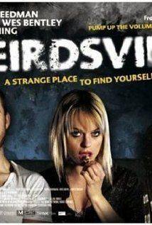 Weirdsville(2007) Movies