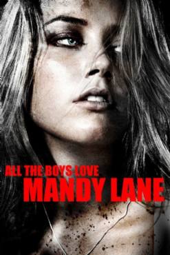 All the Boys Love Mandy Lane(2006) Movies