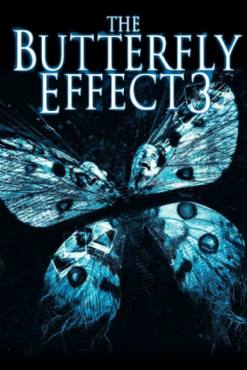 The Butterfly Effect 3 : Revelations(2009) Movies