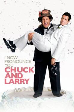 I Now Pronounce You Chuck and Larry(2007) Movies