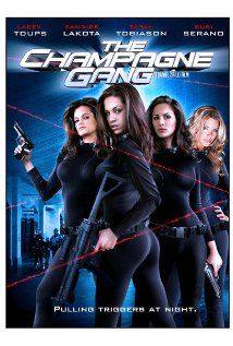 The Champagne Gang(2006) Movies