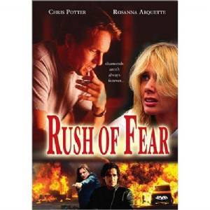 Rush of Fear(2003) Movies