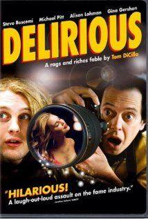 Delirious(2006) Movies