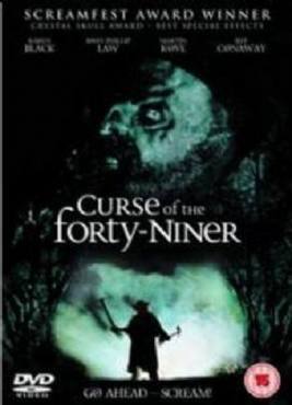 Curse of the Forty Niner(2002) Movies