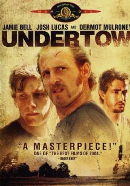 Undertow(2004) Movies