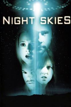 Night Skies(2007) Movies