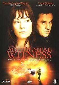 The Accidental Witness(2006) Movies