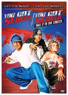 You Got Served, Take It to the Streets(2004) Movies