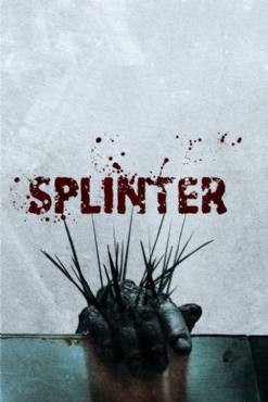 Splinter(2008) Movies