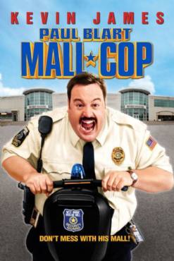 Paul Blart: Mall Cop(2009) Movies