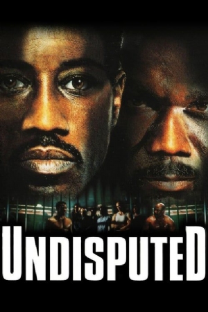 Undisputed(2002) Movies