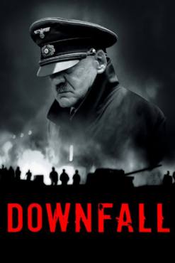 The Downfall: Hitler and the End of the Third Reich(2004) Movies