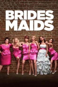 Bridesmaids(2011) Movies