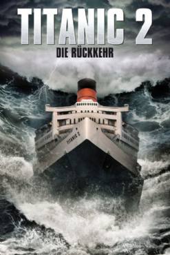 Titanic II(2010) Movies