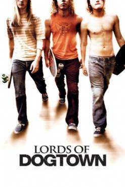 Lords of Dogtown(2005) Movies