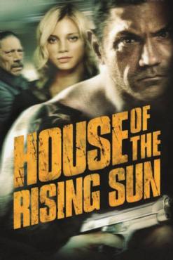 House of the Rising Sun(2011) Movies