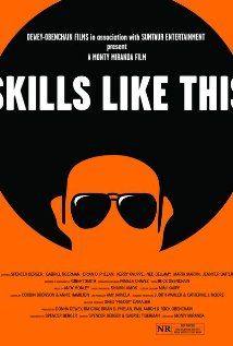 Skills Like This(2007) Movies