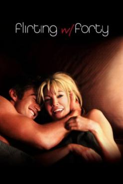Flirting with Forty(2008) Movies