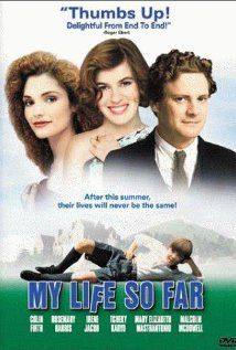 My Life So Far(1999) Movies