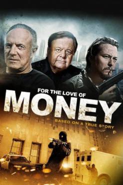 For the Love of Money(2012) Movies