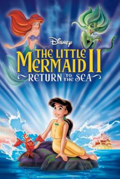 The Little Mermaid II: Return to the Sea(2000) Cartoon