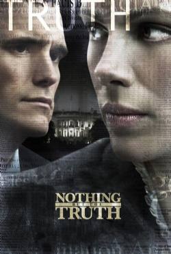 Nothing But the Truth(2008) Movies