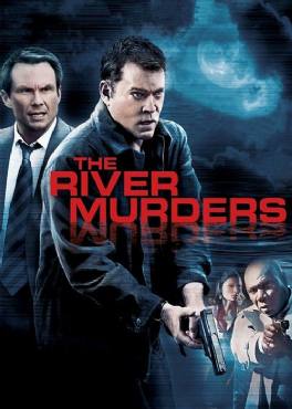 The River Murders(2011) Movies