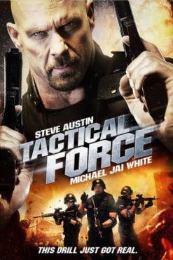 Tactical Force(2011) Movies
