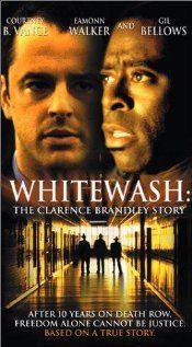Whitewash: The Clarence Brandley Story(2002) Movies