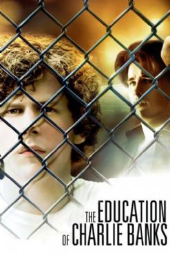 The Education of Charlie Banks(2007) Movies
