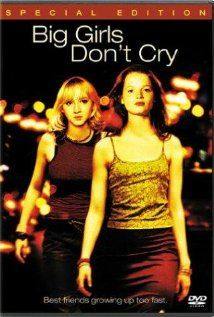 Big Girls Dont Cry(2002) Movies