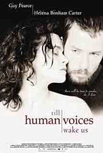 Till Human Voices Wake Us(2002) Movies
