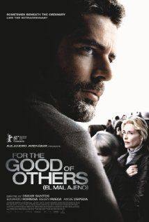 El mal ajeno: For the good of the others(2010) Movies