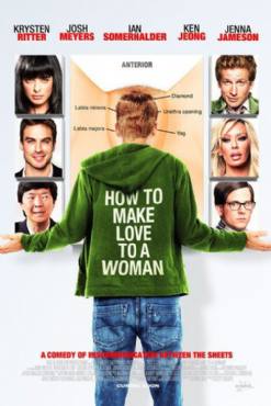 How to Make Love to a Woman(2010) Movies
