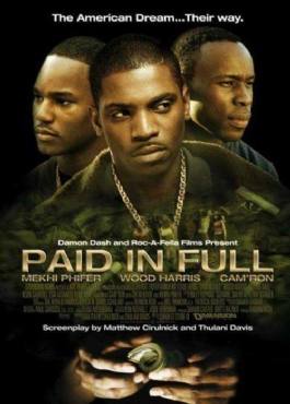 Paid in Full(2002) Movies