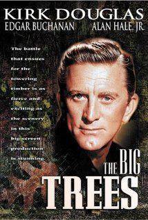 The Big Trees(1952) Movies