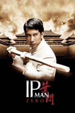 Ip man The legend is born : Yip Man chinchyun(2010) Movies